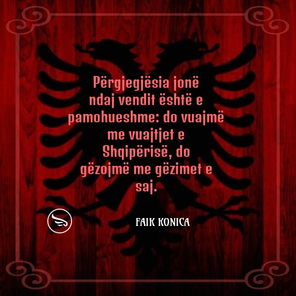 Faik Konica Pergjegjesia jone ndaj vendit eshte e pamohueshme do vuajme me vuajtjet e Shqiperise do gezojme me gezimet e s