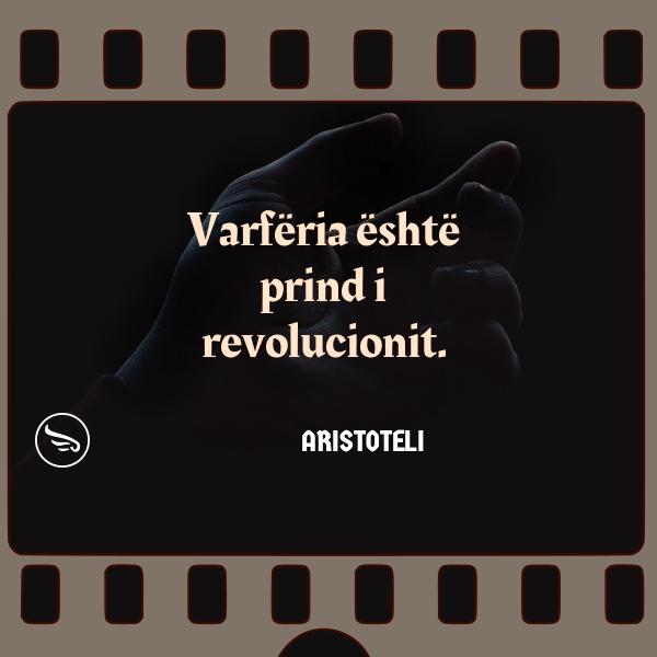 Aristoteli Varferia eshte prind i revolucionit