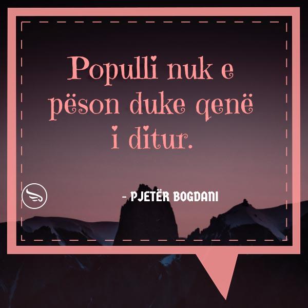 Pjeter Bogdani Populli nuk e peson duke qene i ditur